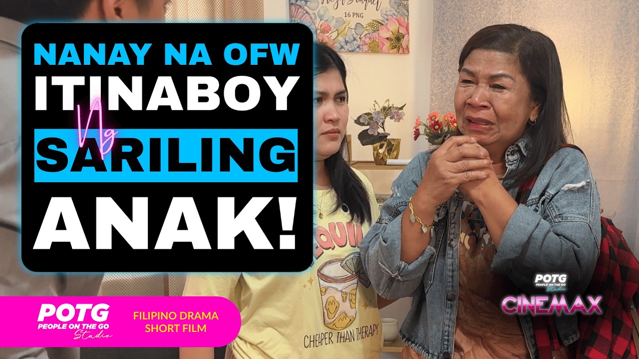 OFW na Nanay, Itinaboy ng Anak Pag-uwi sa Pilipinas!