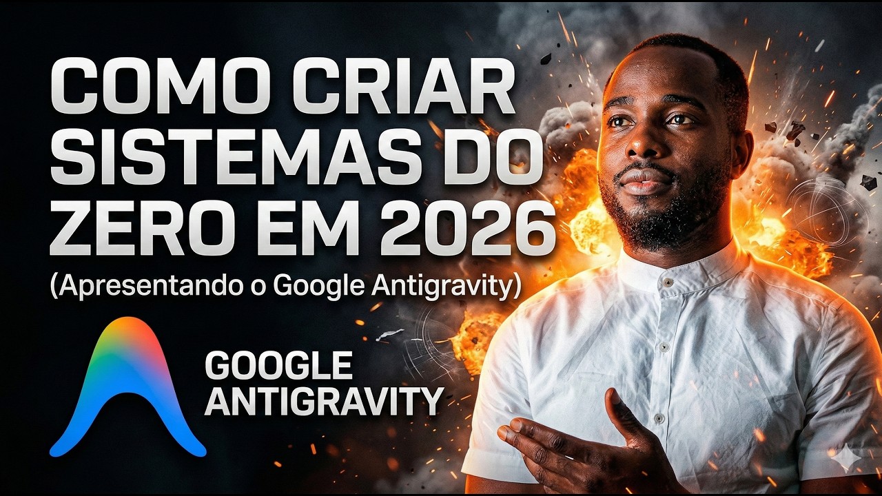 LIVE #217 - Como Criar Sistemas do Zero em 2026 (Apresentando o Google Antigravity)