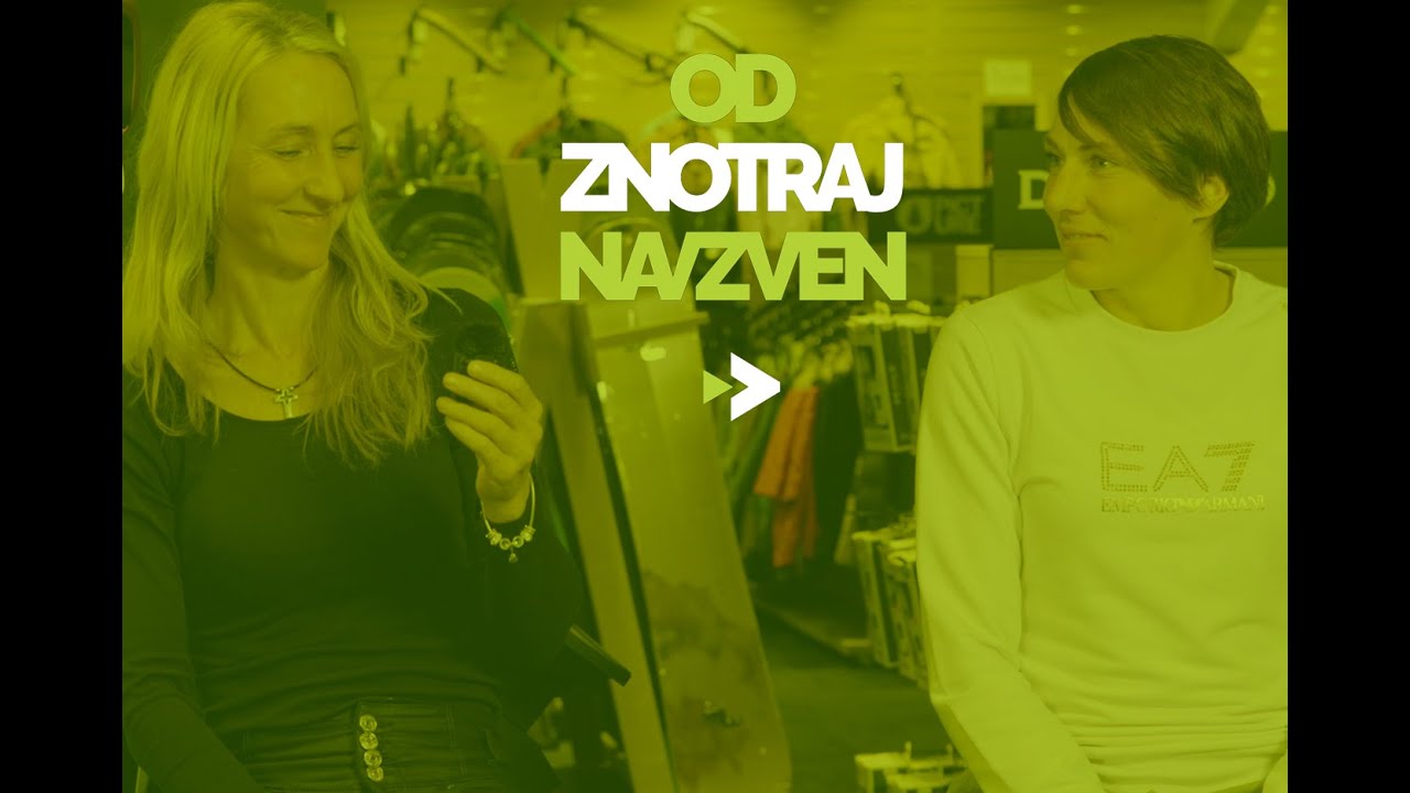 Od znotraj navzven - S03E01 Nika Radjenovič in Andreja Jagodic
