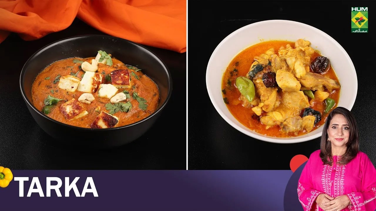 Best of Tarka | Kolhapuri Butter Chicken Curry & Paneer Masala | Rida Aftab | Masala Tv