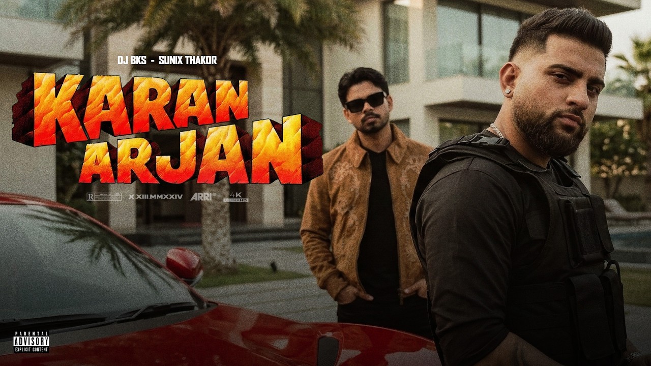 KARAN ARJAN | Karan Aujla x Arjan Dhillon | DJ BKS x Sunix Thakor | Latest Punjabi Song