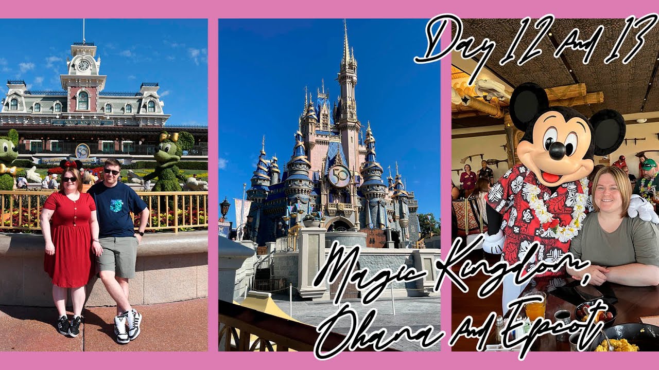 Magic Kingdom, Ohana & Epcot | October 2022 | Day 12 - 13 | Walt Disney World