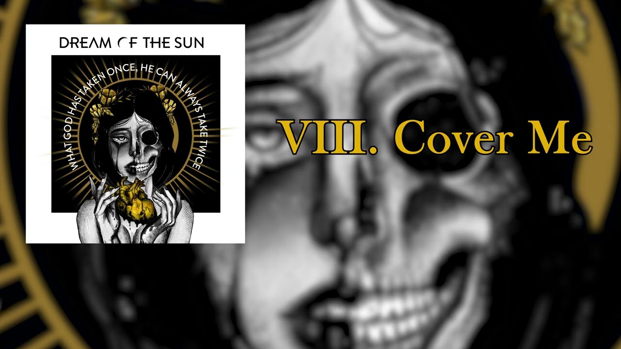 Dream of the Sun - Cover Me (Official Audio)