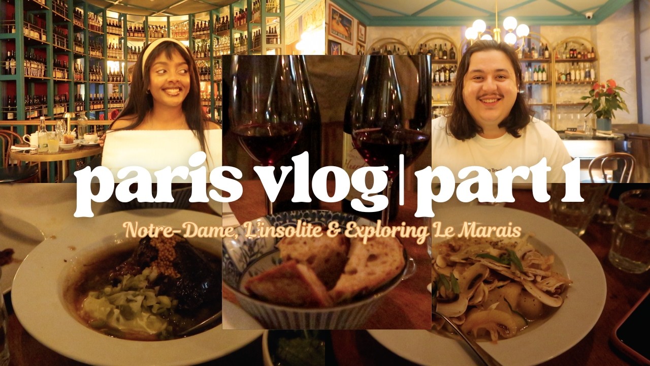 Paris Vlog Day 1 & 2: Exploring Le Marais, Anniversary Dinner at L'insolite & Notre-Dame ♥️🇫🇷