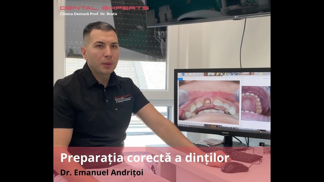 Preparatia corecta a dintilor - Dental Experts