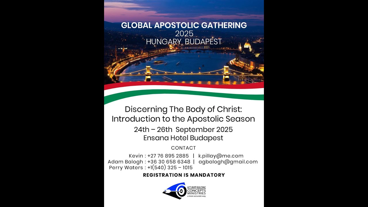 Global Apostolic Gathering Hungary Budapest 2025