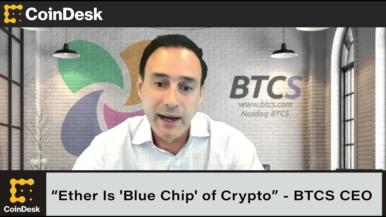 BTCS CEO: Ether Is 'Blue Chip' of Crypto, Expects Price to Double