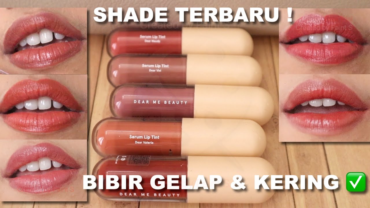 WARNA BARU! DEAR ME SERUM LIP TINT UNTUK BIBIR GELAP KERING |BIBIR LEMBAB SEHARIAN 😆 |Maria Soelisty