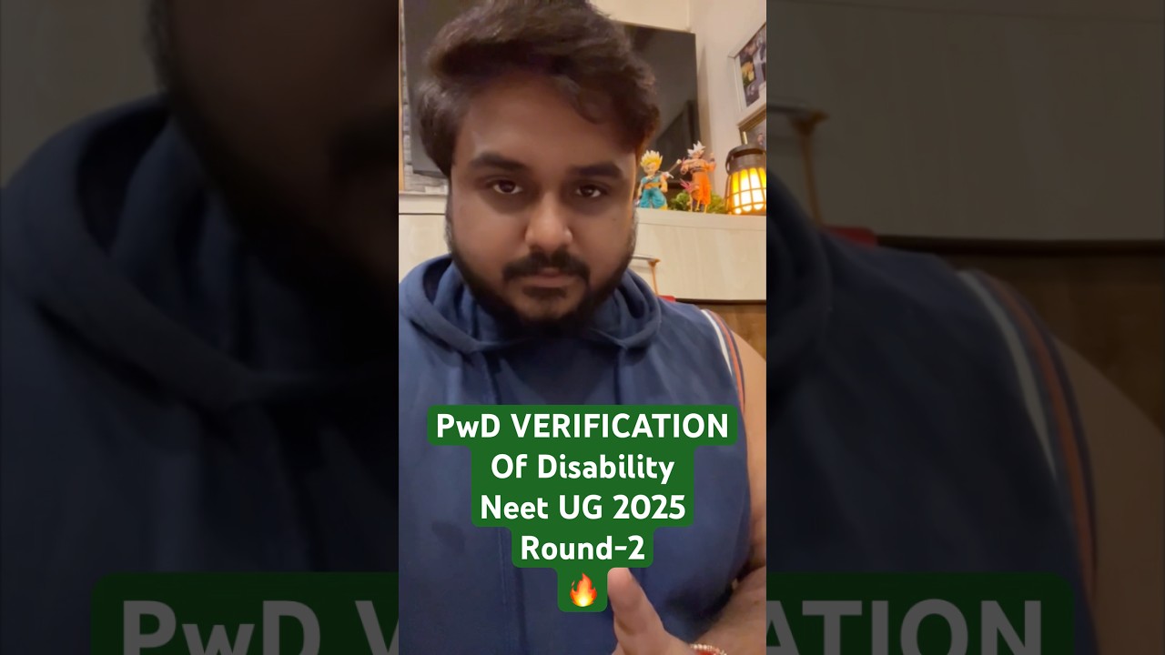 PwD VERIFICATION Of Disability Neet 2025 Round-2 MCC All India Counselling MBBS BDS SVP Latest #Neet
