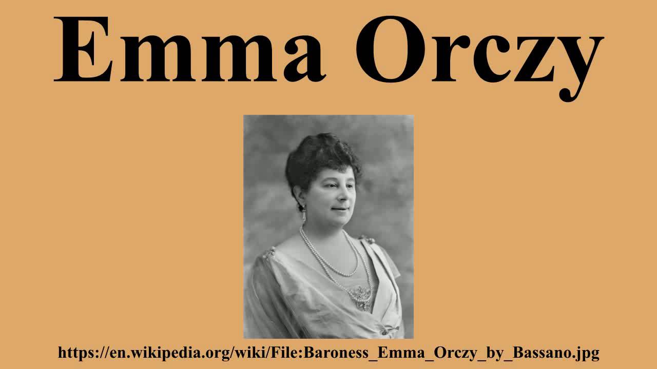 Emma Orczy