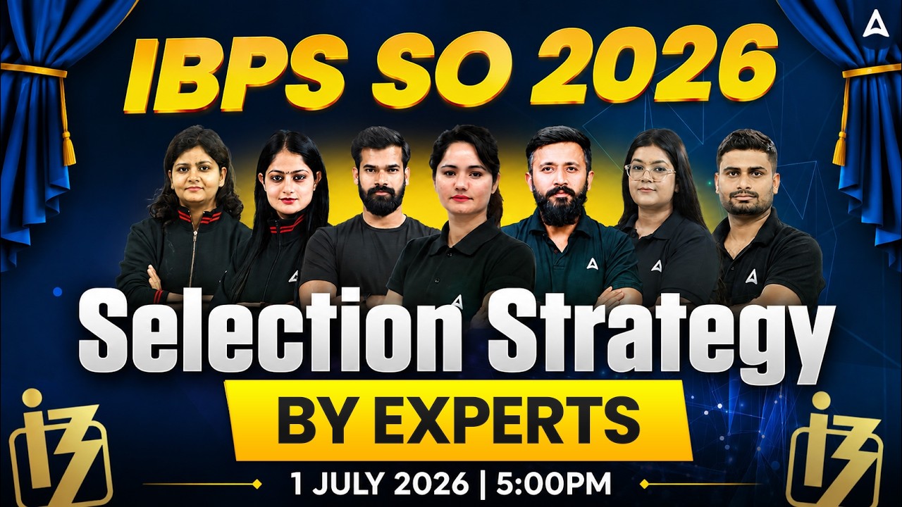 IBPS SO 2026 Selection Strategy | Complete Roadmap for Exam Success