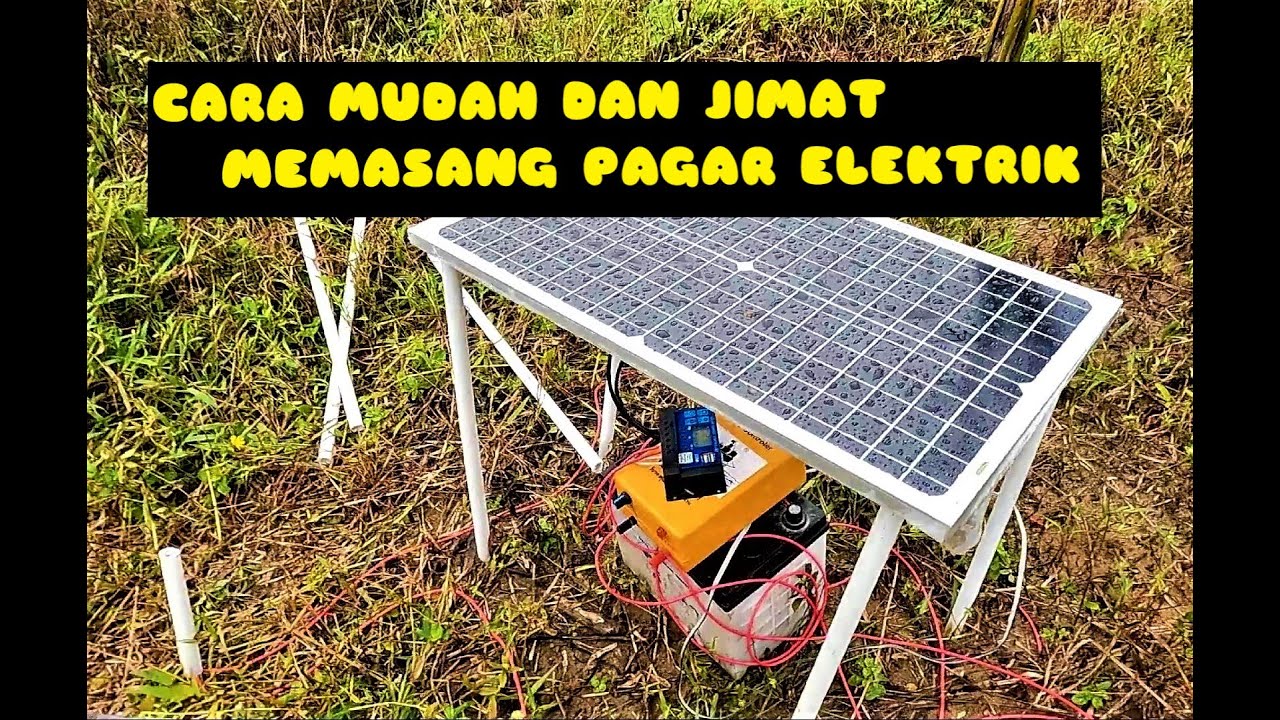 CARA MUDAH DAN JIMAT | Memasang Pagar Elektrik | DIY untuk Pertanian dan Penternakan