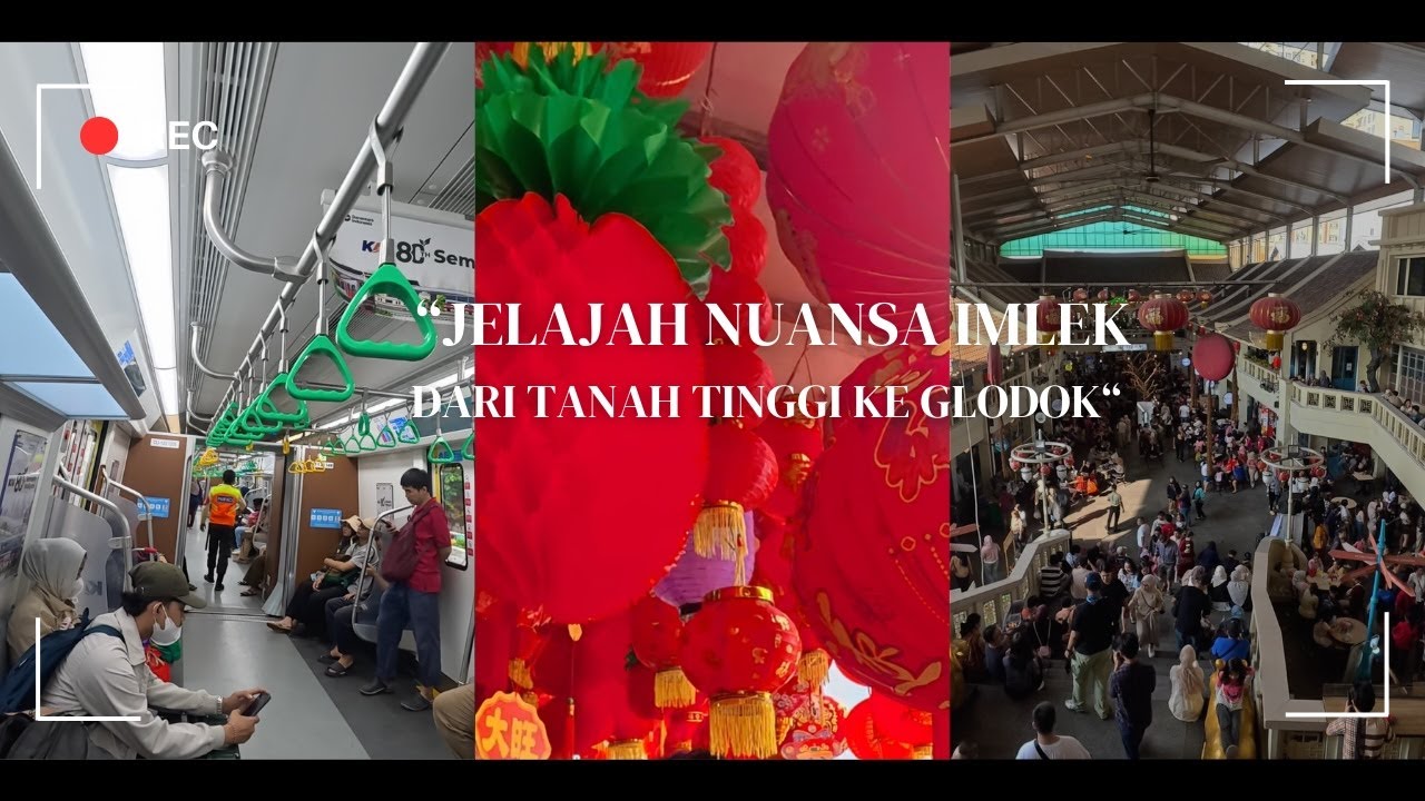01|02|2026 || Jalan-Jalan ke Glodok Jelang Imlek! Dari Stasiun Tanah Tinggi ke Pancoran 🎊