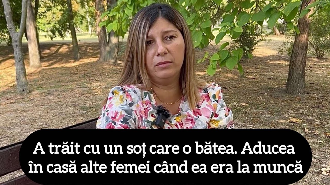 A trăit cu un soț care o bătea. Aducea în casă alte femei când ea era la muncă