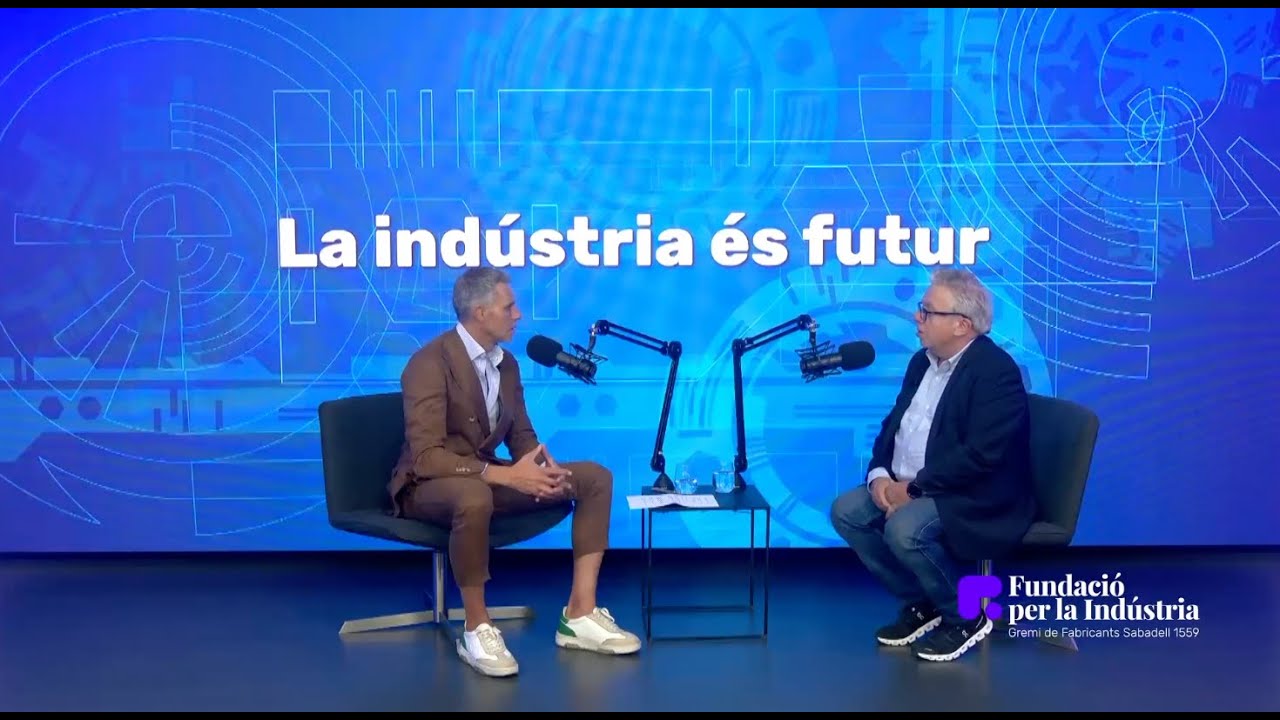 La Indústria és Futur – Episodi 9 amb Raimon Sellarès