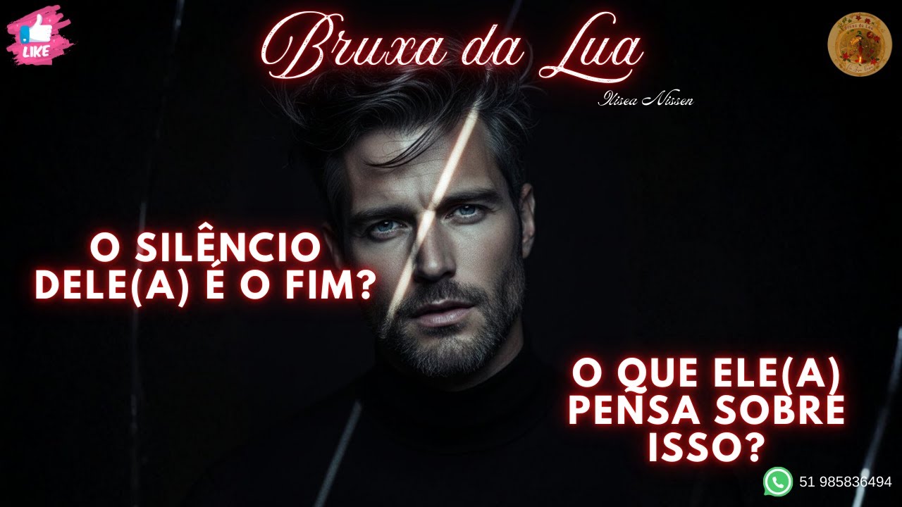 🔮O SILÊNCIO dele(a) é o FIM?