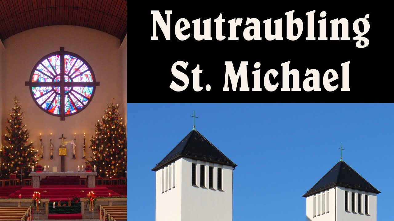NEUTRAUBLING (R), Stadtpfarrkirche St. Michael - Vollgeläut
