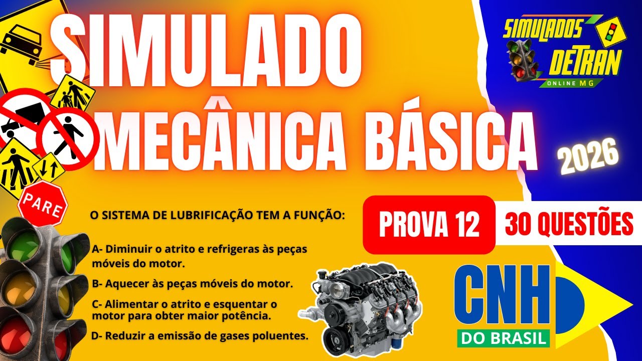 SIMULADO MECÂNICA BÁSICA 2026 - PROVA 12 - VEJA as NOVAS QUESTÕES  #simuladocnhdobrasil2026✅