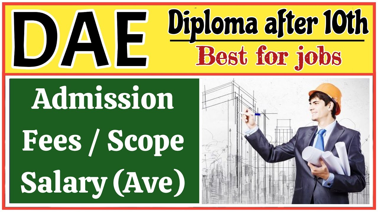 DAE complete information | Diploma of associate engineering