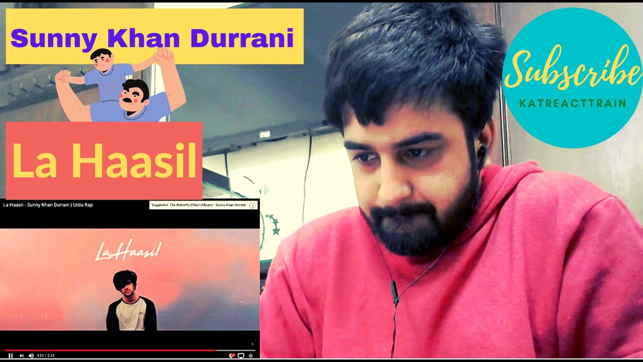 LA HAASAIL REACTION - Sunny Khan Durrani | Urdu Rap | #KatReactTrain Reacts | SKD | NOSTALGIA!!!!!!!