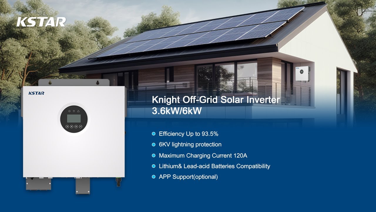 Kstar 3.6kW & 6kW Inverters for Ultimate Efficiency and Safety