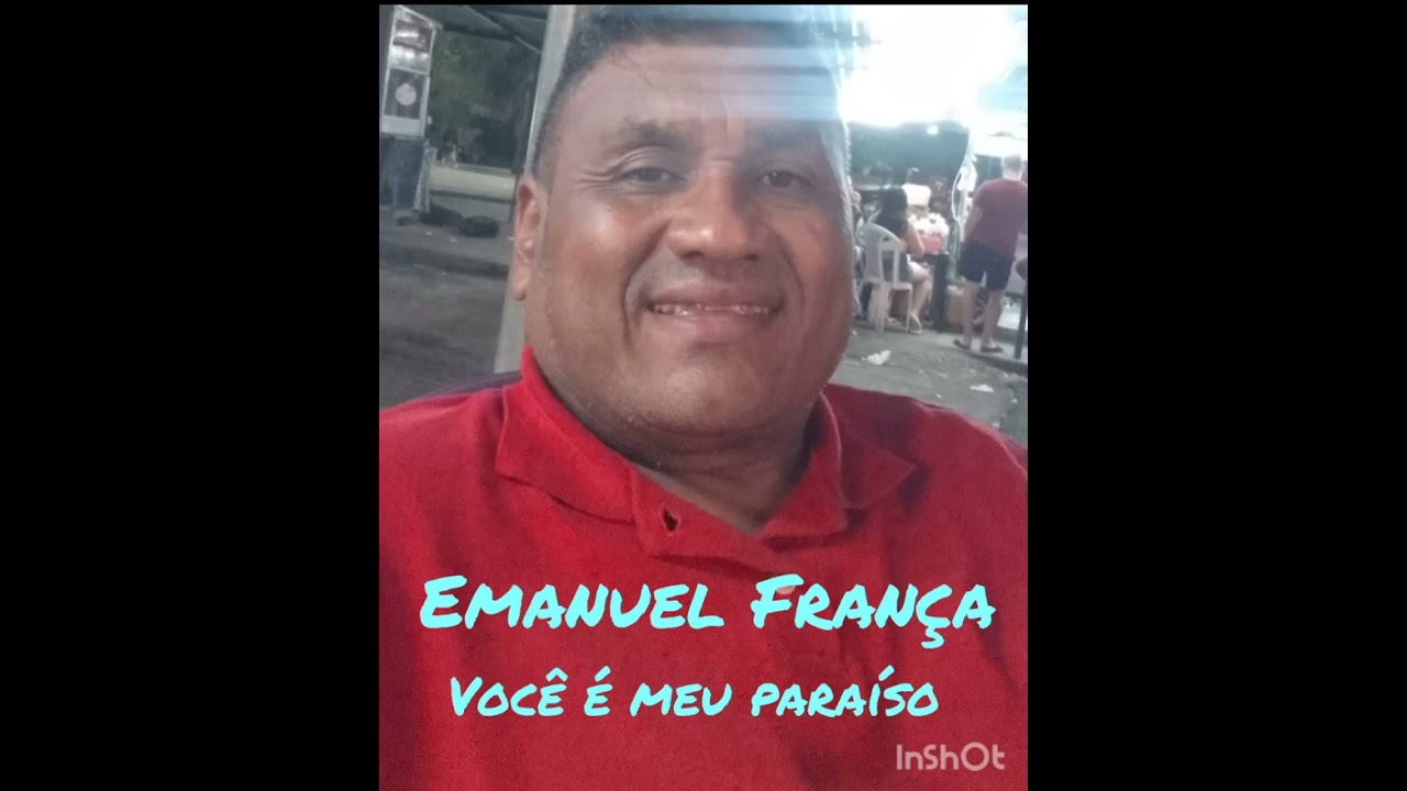 Emanuel França - Você é meu paraíso 