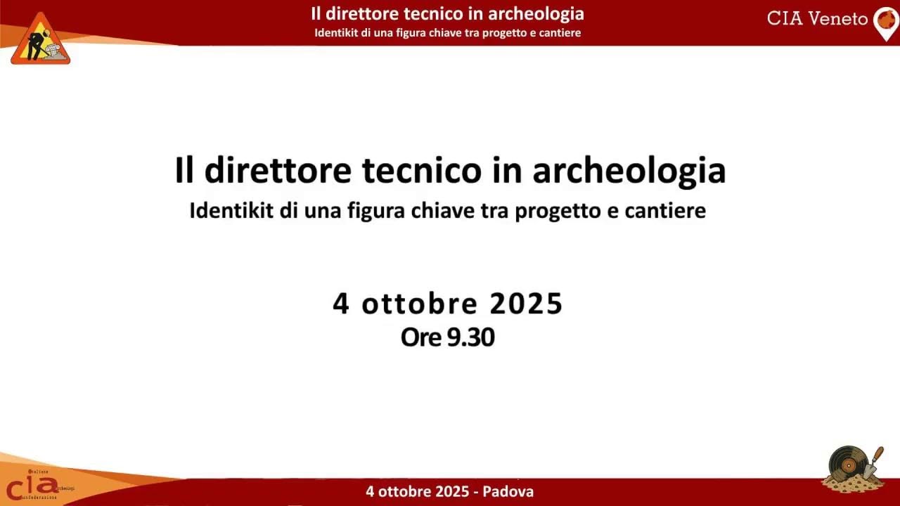 Il DT in archeologia: identikit di una figura chiave tra progetto e cantiere - parte 2
