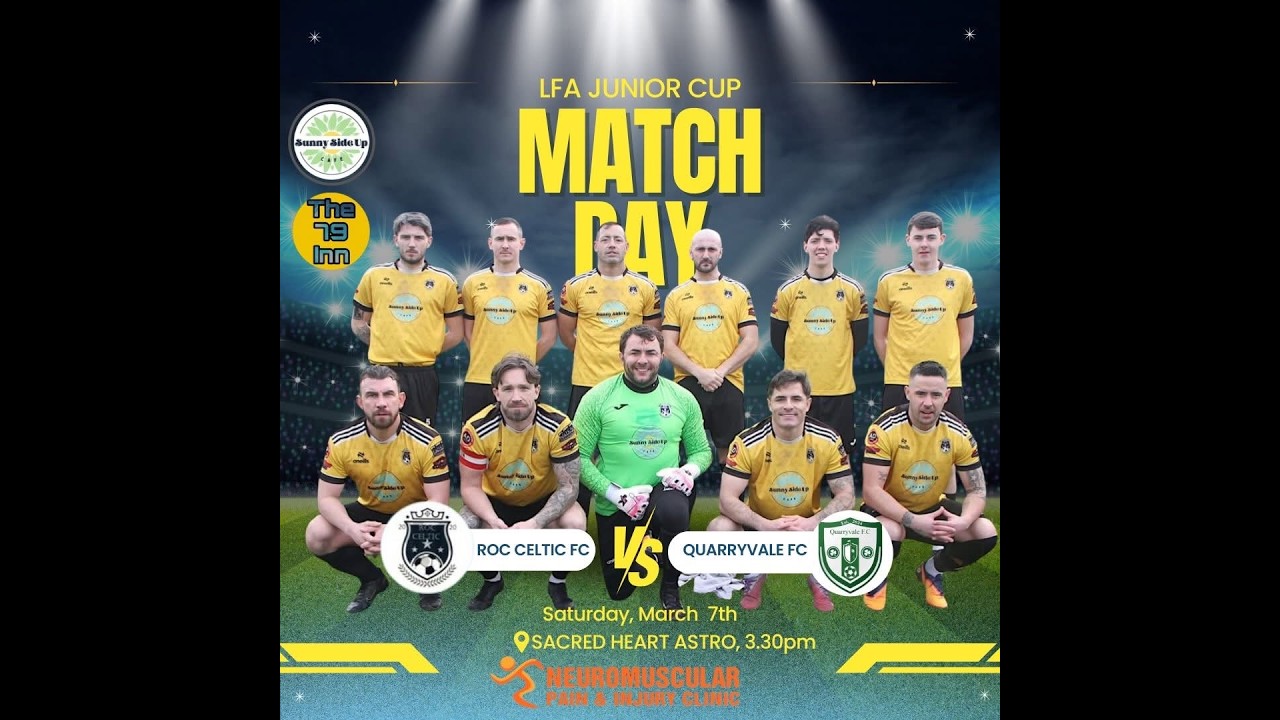 ROC Celtic FC vs Quarryvale FC - REMATCH