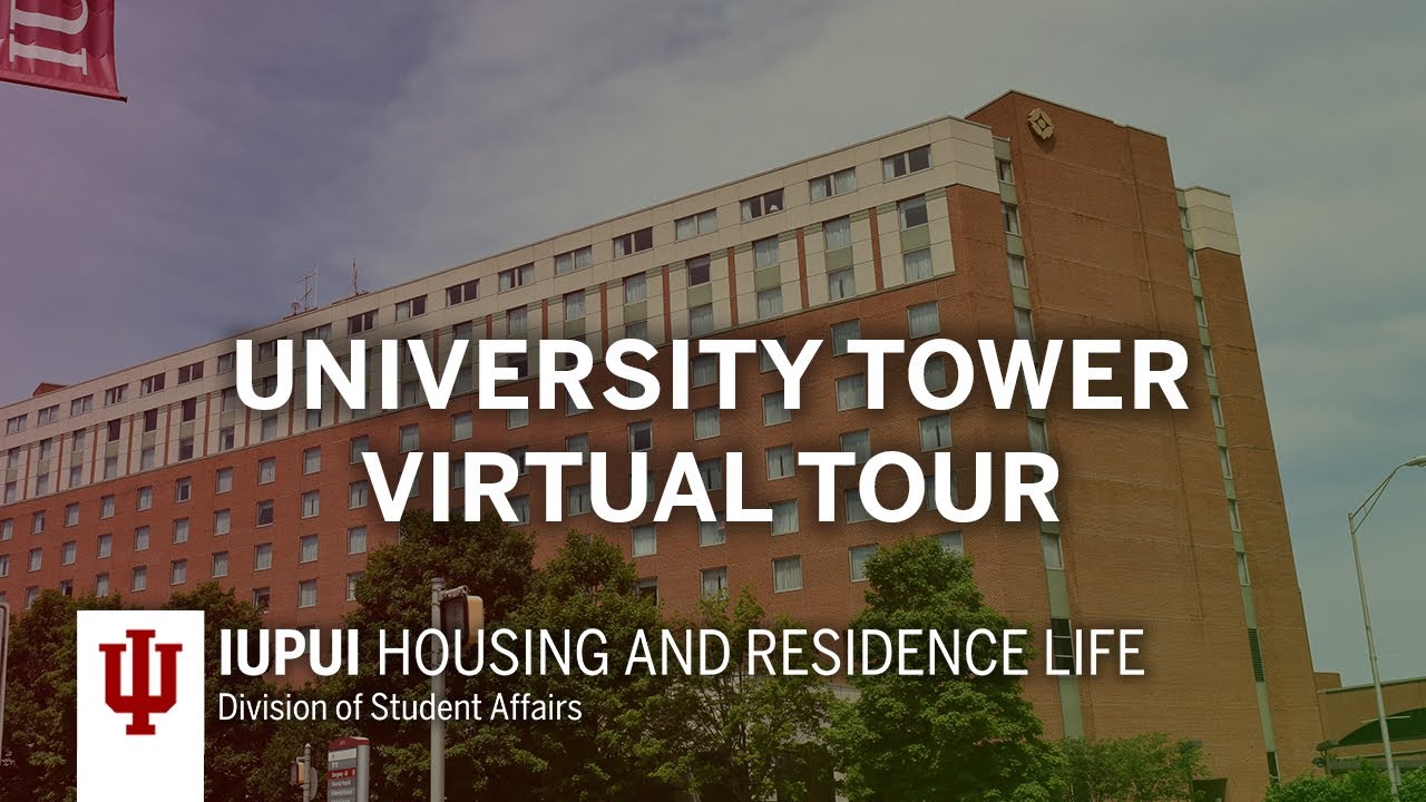 IUPUI HRL Virtual Tour: University Tower