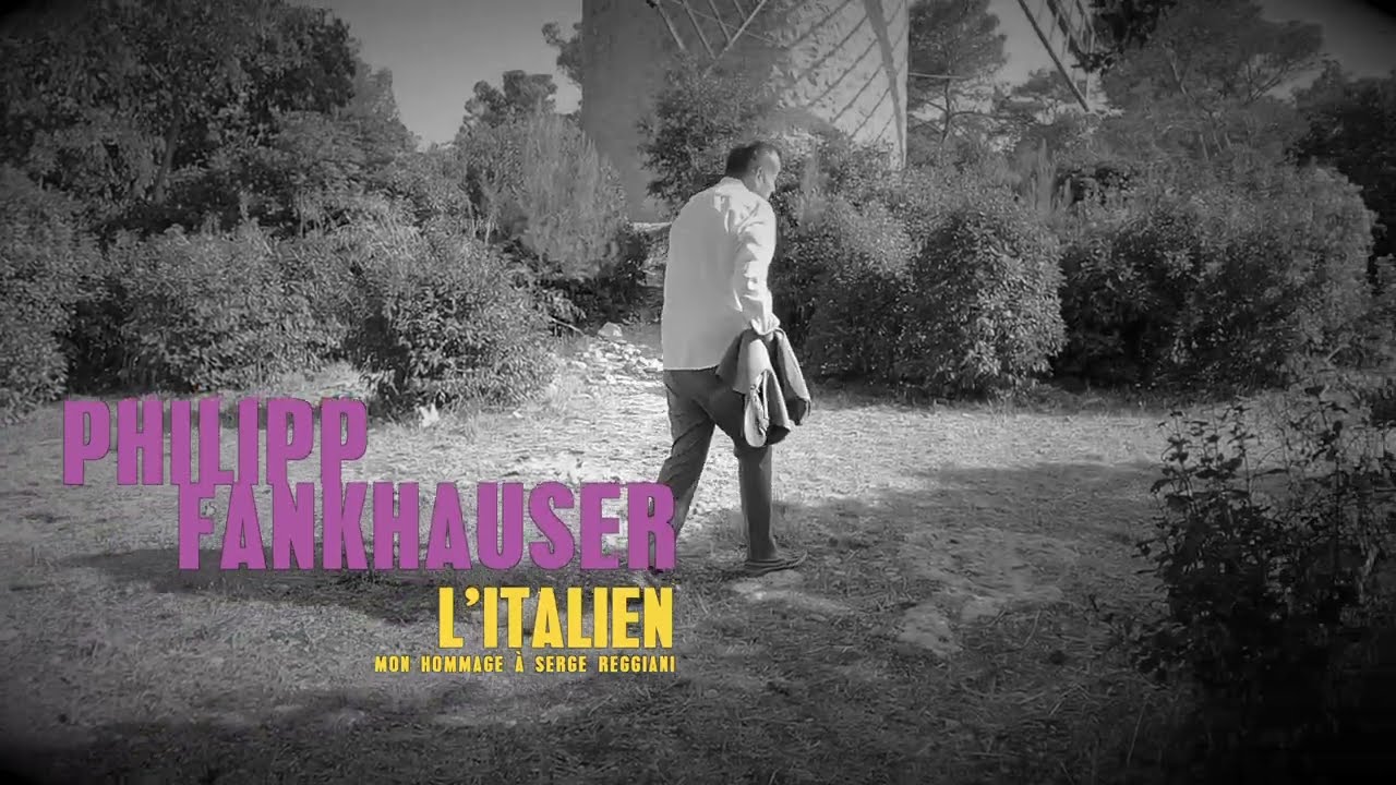 Philipp Fankhauser - L' ITALIEN (Mon Hommage à Serge Reggiani) Avec Marcel Loeffler, Accordéon.
