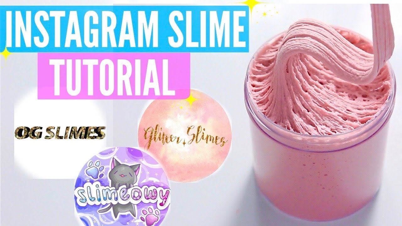 FAMOUS INSTAGRAM SLIME Recipes & Tutorials // How To Make Glitter.Slimes, Slimeowy & Slime_OG!