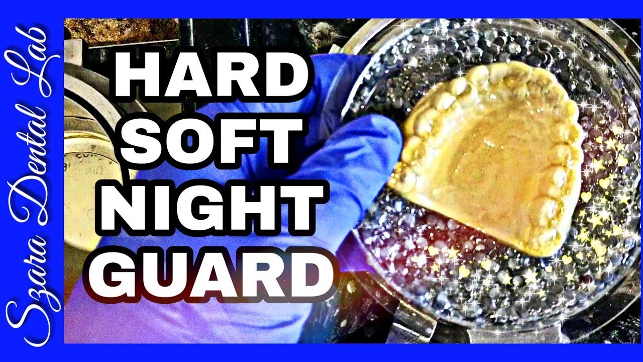 How to make a Hard Soft Splint Nightguard by Szara Dental