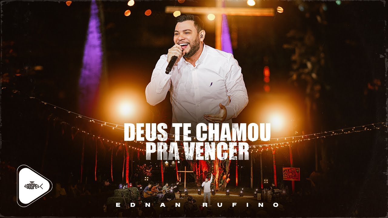 Ednan Rufino - Deus Te Chamou Pra Vencer | DVD Vivendo a Vit&oacute;ria (Clipe Oficial)