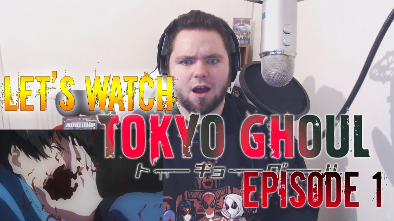 Let's Watch Tokyo Ghoul Episode 1