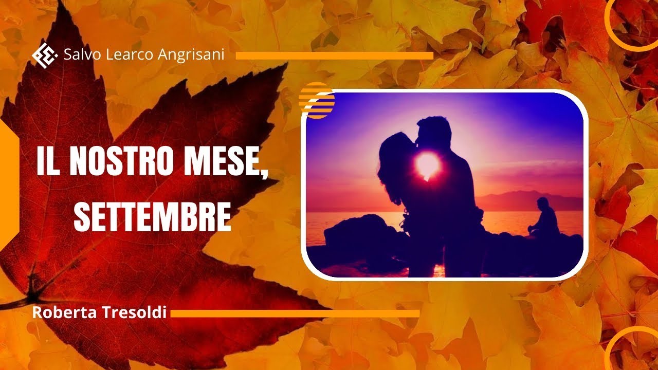 Il nostro mese, settembre - Roberta Tresoldi