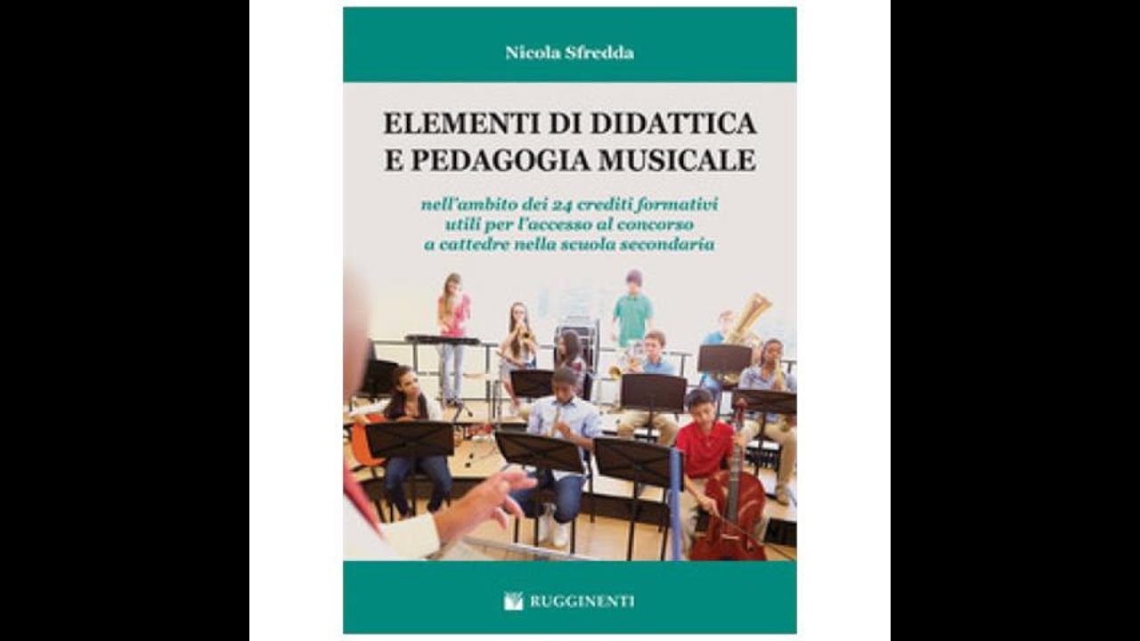 Nicola Sfredda, Elementi di Didattica e Pedagogia Musicale, 60 CFA Conservatorio