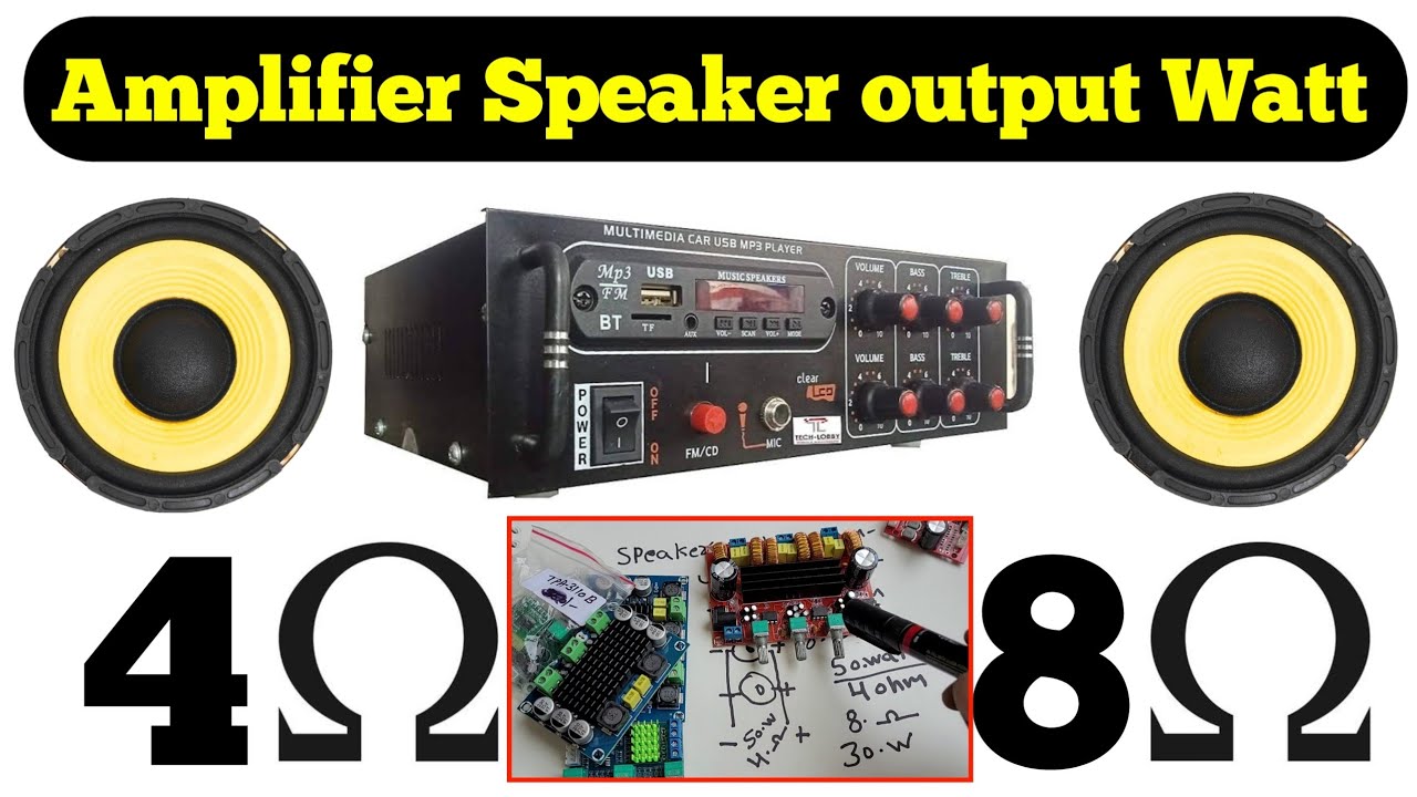 Amplifier Speaker output watt || 4 ohm 8 ohm Speaker connection || Electronics Verma