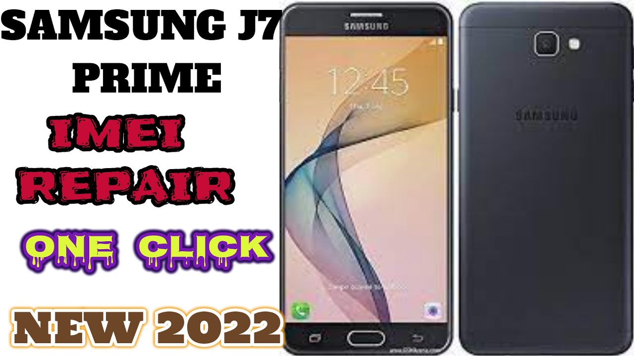 How To Samsung J7 Prime SM G610F  Imei RePair ALL ERRO FIX Emerjency Call Fix 100% 2022
