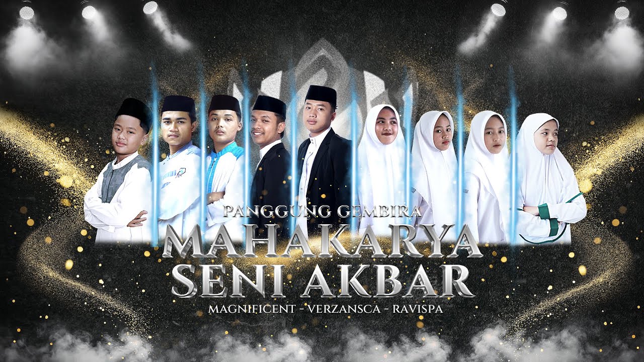 PANGGUNG GEMBIRA MAHAKARYA SENI AKBAR MAGNIFICENT - VERZANSCA - RAVISPA