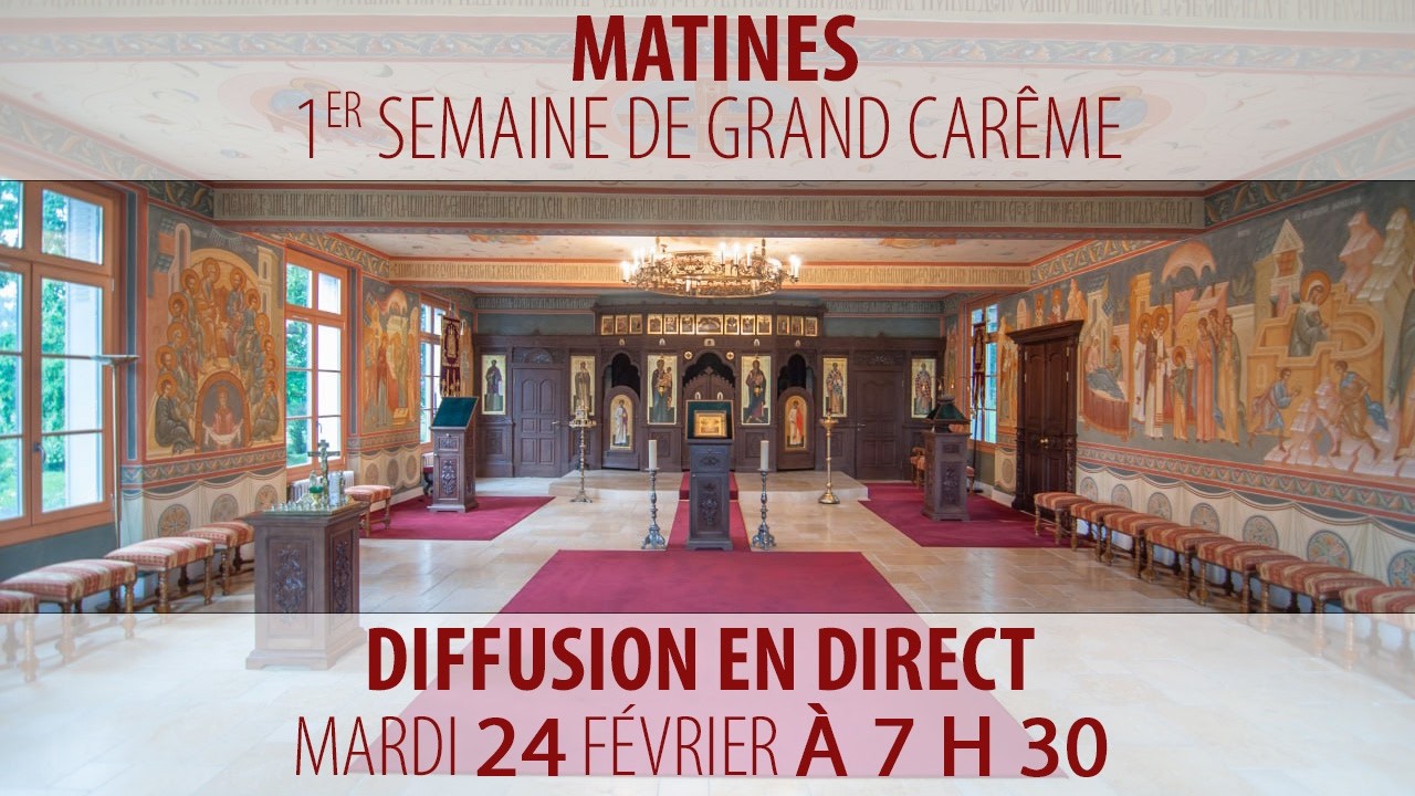 Matines du 24 février 2026 (1er semaine de grand carême)