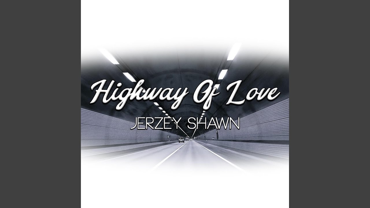 Highway Of Love