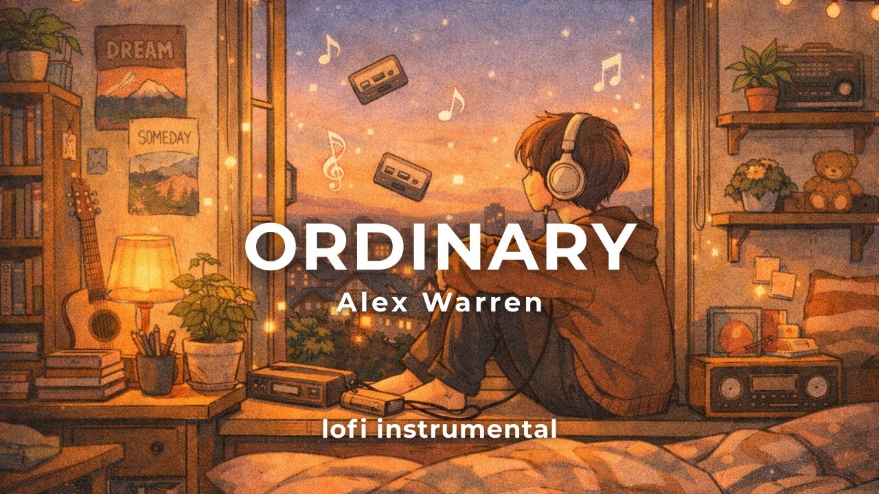 Ordinary - Alex Warren [lofi instrumental by CloudMelody]