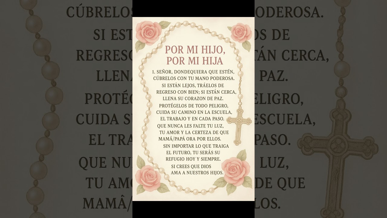 Oraci&oacute;n Por Mi Hijo, Por Mi Hija