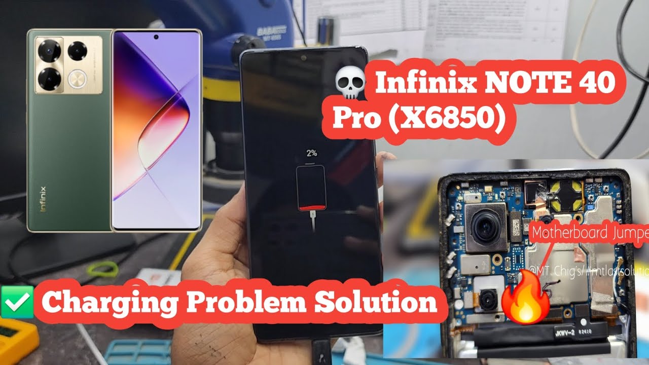 Infinix NOTE 40 Pro (X6850) Charging Problem Fix | Charging Jumper Solution | Charging Not Working