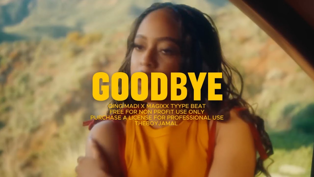 [FREE] MAGIXX X QING MADI EMOTIONAL Type Beat 2026 “GOODBYE
