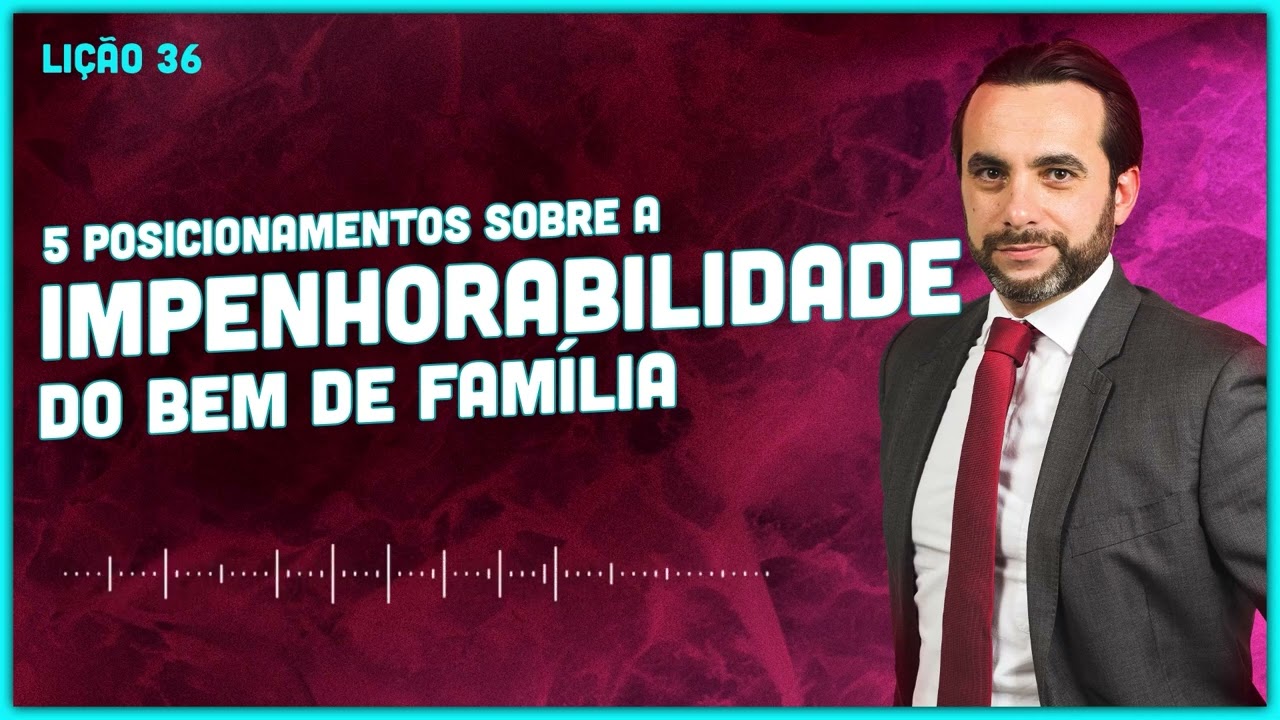 Quais os 5 principais posicionamentos do STJ sobre a impenhorabilidade do bem de família?