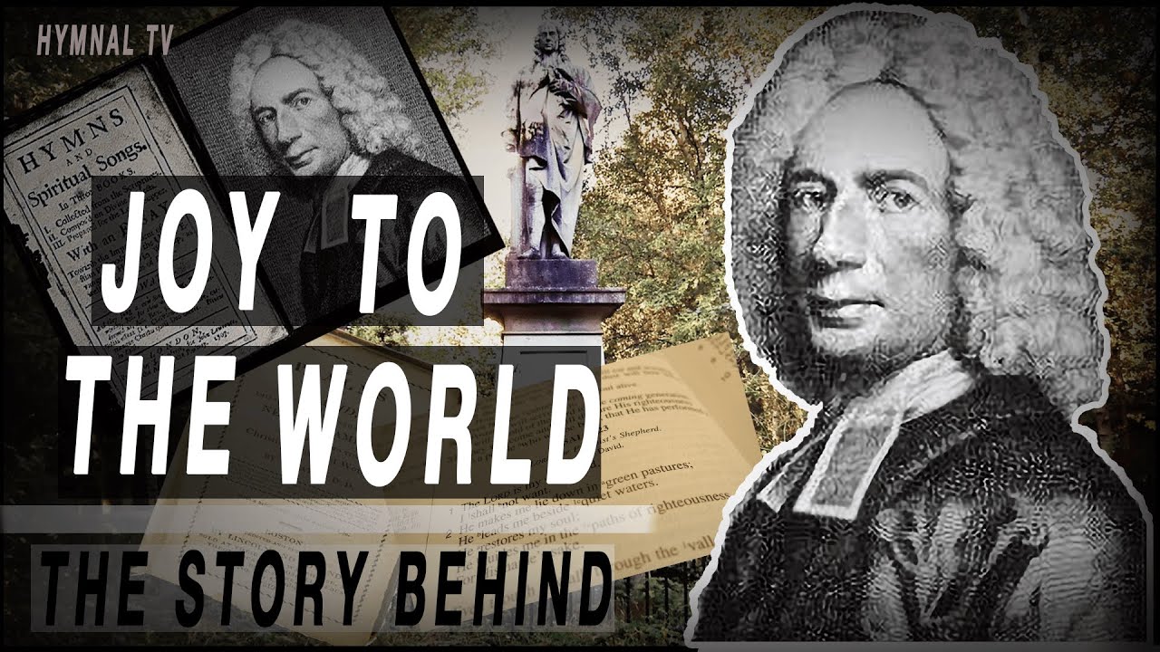 Joy to the World Story behind the Hymn | Is Joy to the World a Christmas Song |