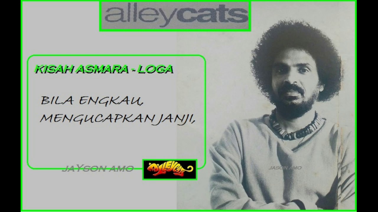 alleycats - kisah asmara -created by jason amo
