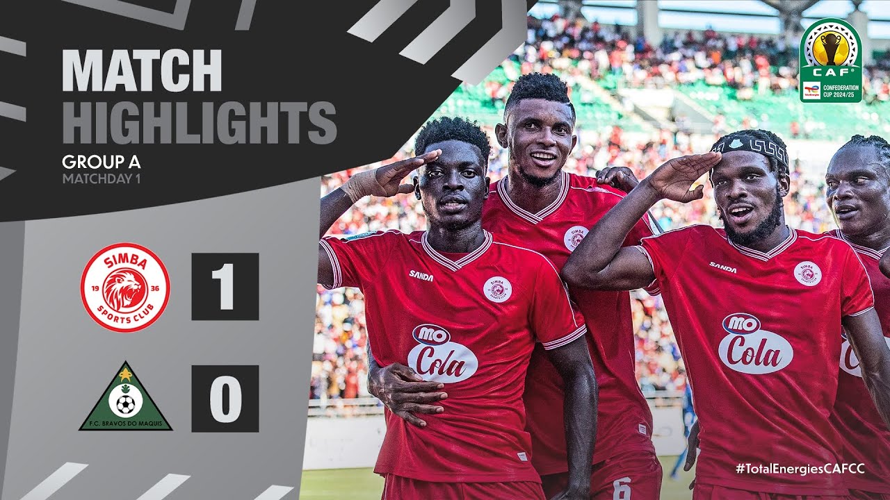 HIGHLIGHTS | Simba SC 🆚 FC Bravos Do Maquis | Matchday 1 | 2024/25 #TotalEnergiesCAFCC