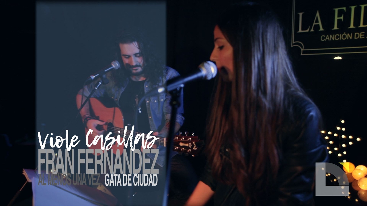 Viole Casillas - Fran Fernandez - Al menos una vez / Gata de ciudad